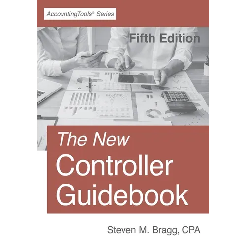 The New Controller Guidebook: Fifth Edition - Paperback