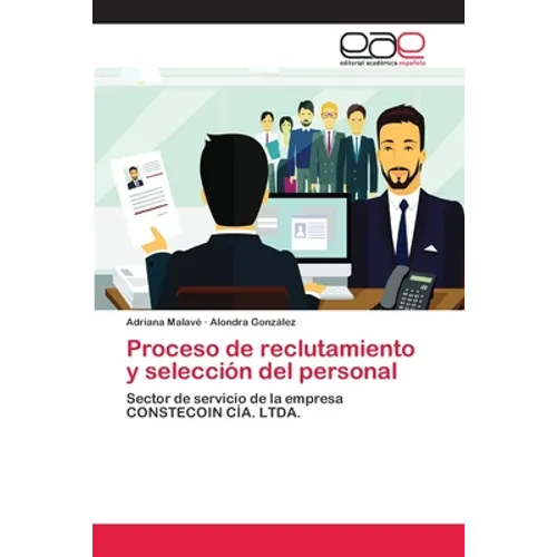 Proceso de reclutamiento y selección del personal - Paperback