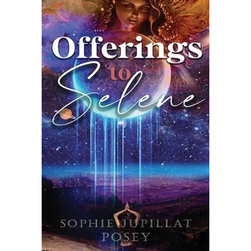 Offerings to Selene - Paperback