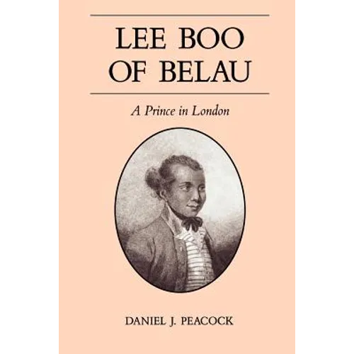 Lee Boo of Belau: A Prince in London - Paperback