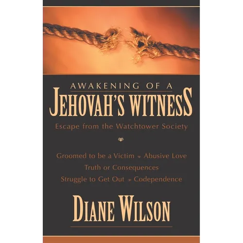 Awakening of a Jehovah's Witness: Escape from the Watchtower Society - Hardcover