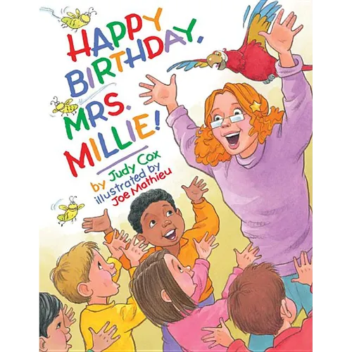 Happy Birthday, Mrs. Millie! - Hardcover