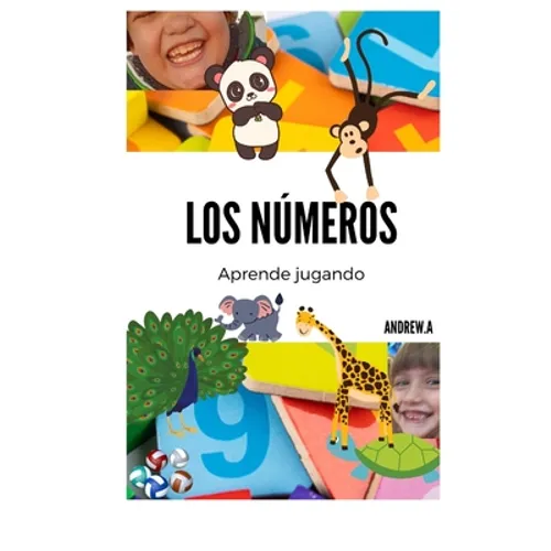 Los Números: Aprende los números mientras juegas - Paperback