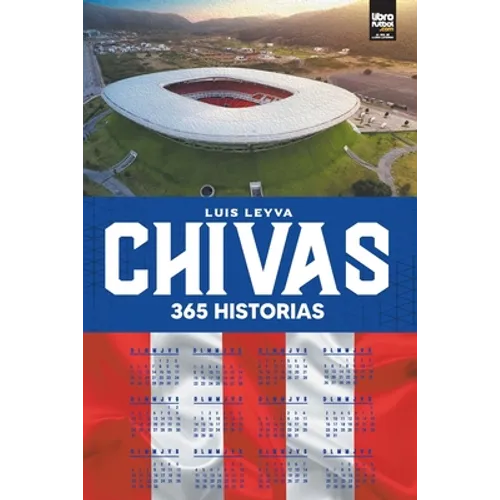 Chivas: 365 historias - Paperback