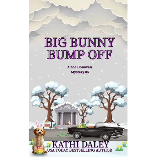 Big Bunny Bump Off - Paperback