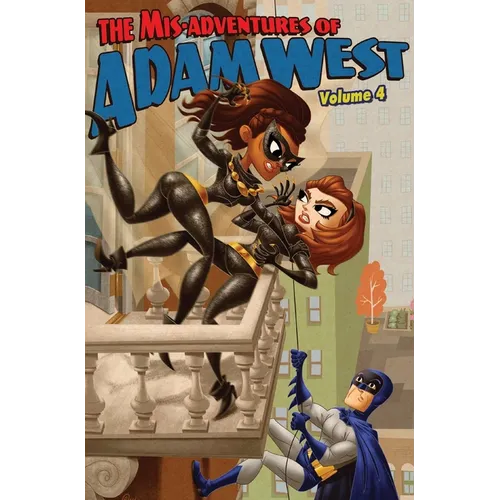 Mis-adventures of Adam West: Volume 4 - Hardcover