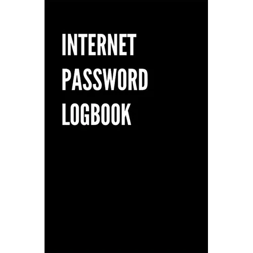 Internet Password Logbook: Black Password organizer to Keep Usernames, Passwords, Web Addresses & More. Alphabetical Tabs for Quick Easy Access - Paperback