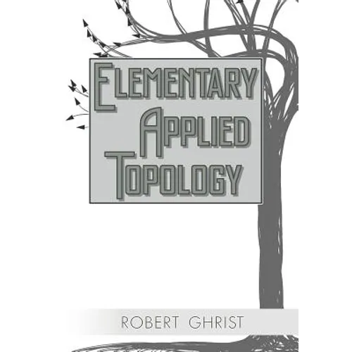 Elementary Applied Topology - Paperback
