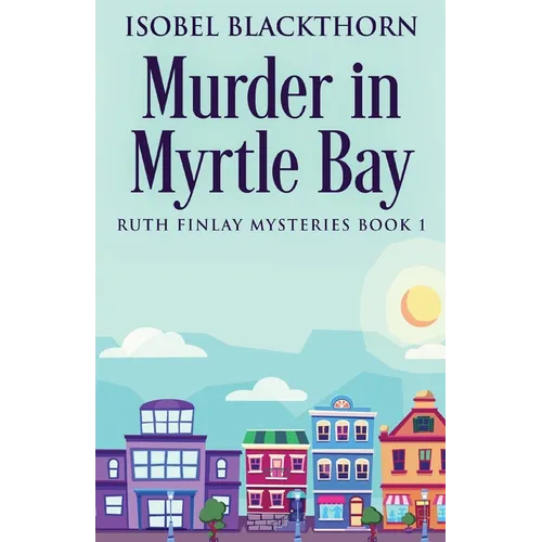 Murder In Myrtle Bay - Paperback