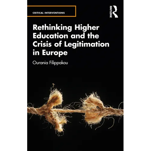 Rethinking Higher Education and the Crisis of Legitimation in Europe - Paperback