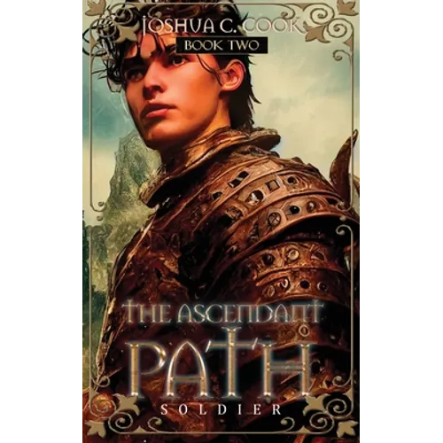 The Ascendant Path: Soldier - Paperback