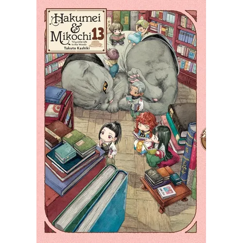 Hakumei & Mikochi: Tiny Little Life in the Woods, Vol. 13 - Paperback