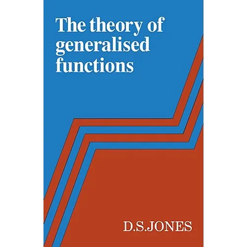 The Theory of Generalised Functions - Paperback