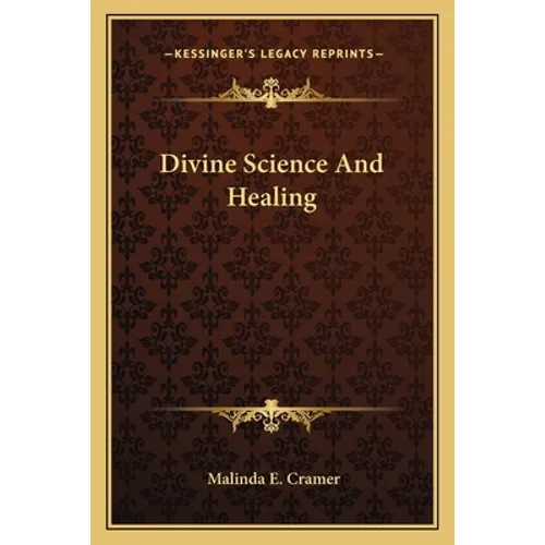 Divine Science and Healing - Paperback