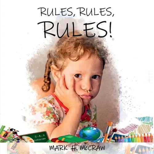 Rules, Rules, Rules! - Paperback