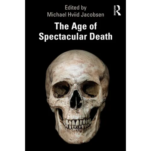 The Age of Spectacular Death - Paperback