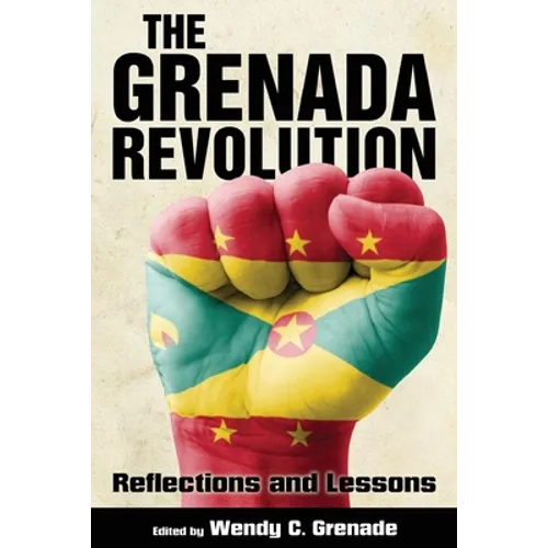 Grenada Revolution: Reflections and Lessons - Paperback