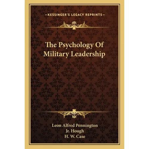 The Psychology of Military Leadership - Paperback