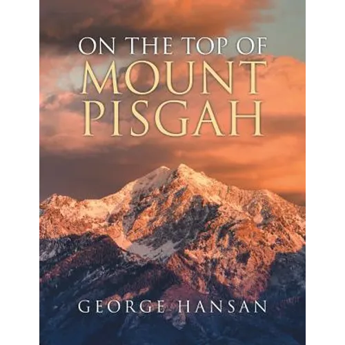 On the Top of Mount Pisgah - Paperback
