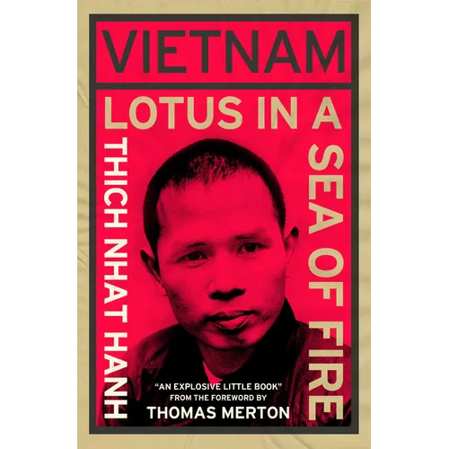 Vietnam: Lotus in a Sea of Fire: A Buddhist Proposal for Peace - Paperback