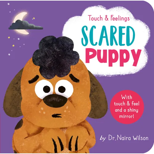 Scared Puppy: Touch and Feelings - Board Book