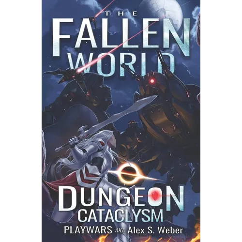 Dungeon Cataclysm: A Dungeon Core Fantasy - Paperback