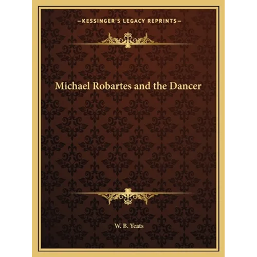 Michael Robartes and the Dancer - Paperback