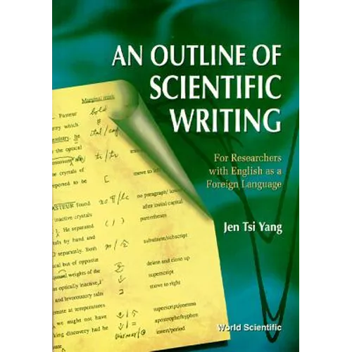 Outline of Scientific Writing, An: For Researchers with English as a Foreign Language - Paperback