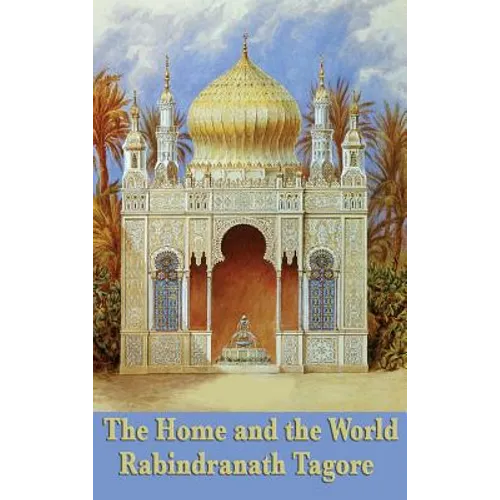 The Home and the World - Hardcover