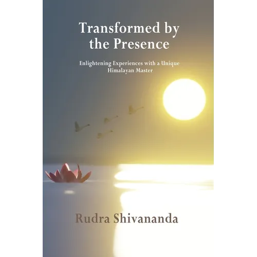 Transformed By The Presence - Paperback