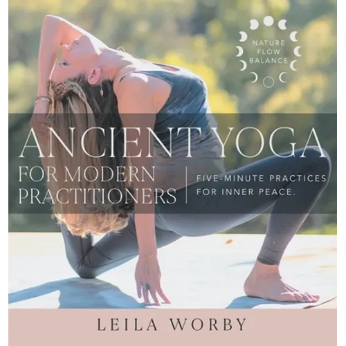 Ancient Yoga For Modern Practitioners - Hardcover