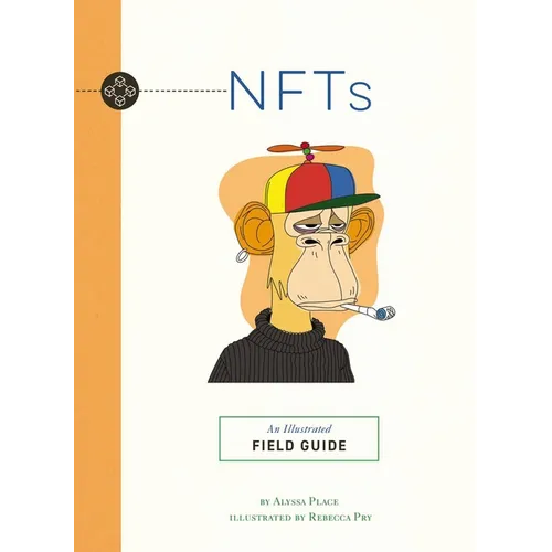 Nfts: An Illustrated Field Guide - Paperback