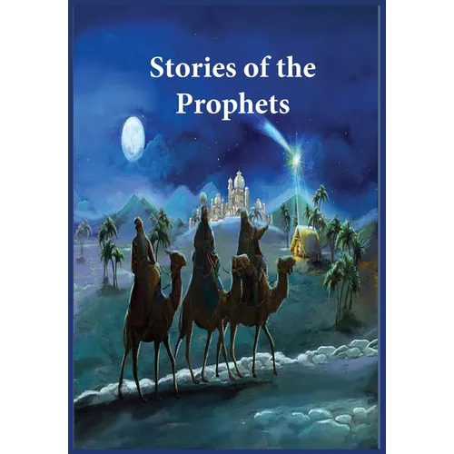 Stories of the Prophets: Un-Abridged, Longer Version - Paperback