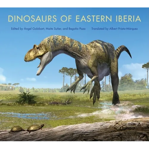 Dinosaurs of Eastern Iberia - Hardcover