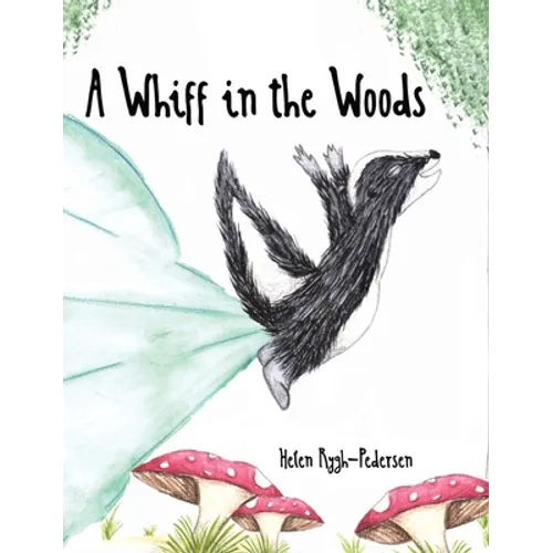 A Whiff in the Woods - Hardcover