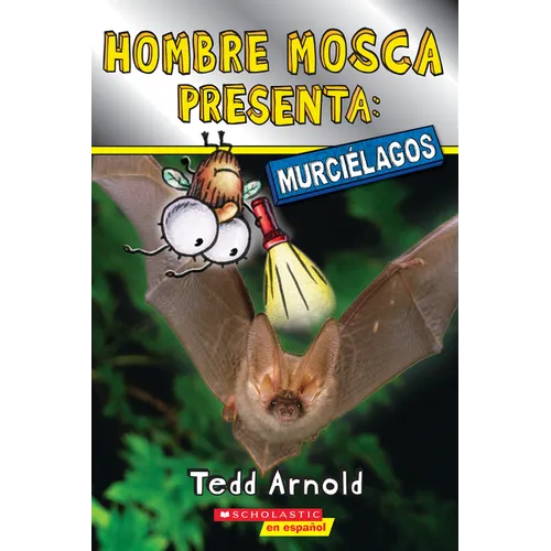 Hombre Mosca Presenta: Murciélagos (Fly Guy Presents: Bats) - Paperback