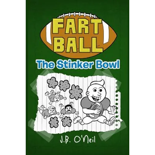 Fart Ball: The Stinker Bowl - Paperback
