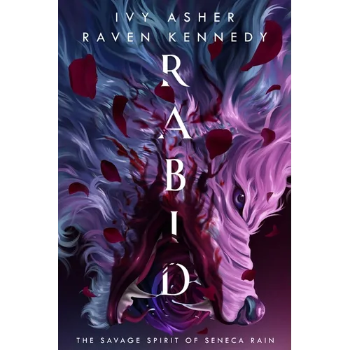 Rabid: The Savage Spirit of Seneca Rain - Paperback