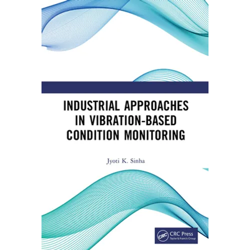 Industrial Approaches in Vibration-Based Condition Monitoring - Paperback