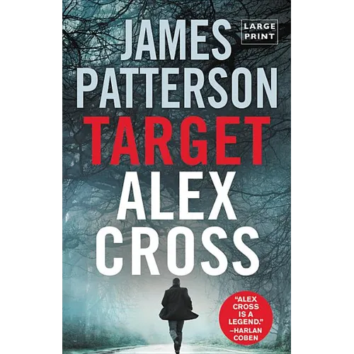 Target: Alex Cross (Large Type / Large Print) - Hardcover