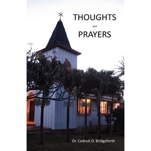 Thoughts and Prayers - Paperback