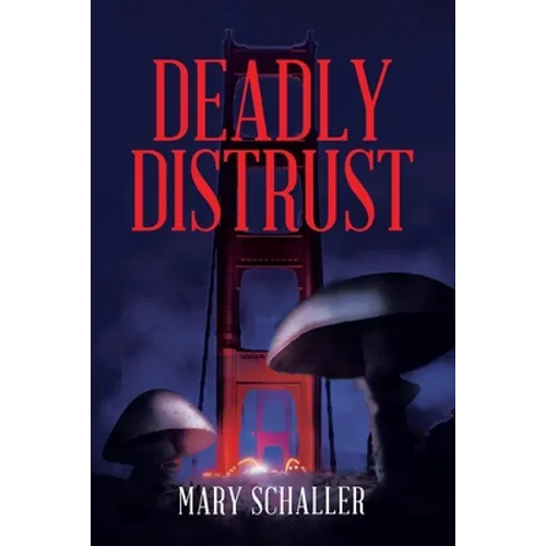 Deadly Distrust - Paperback