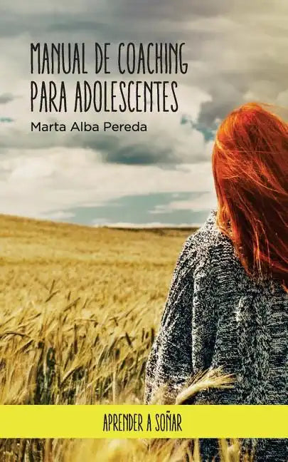 Manual de coaching para adolescentes. - Paperback