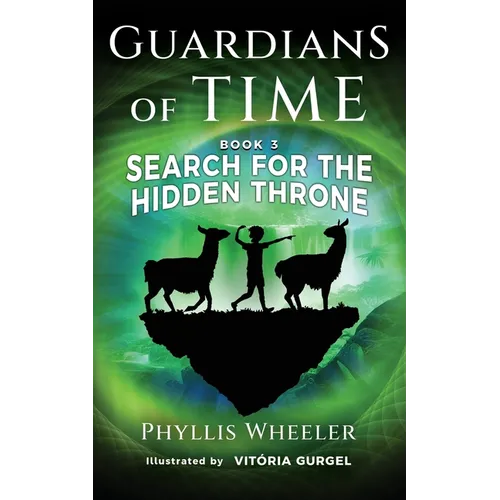 Search for the Hidden Throne: An Action Adventure for Kids - Paperback