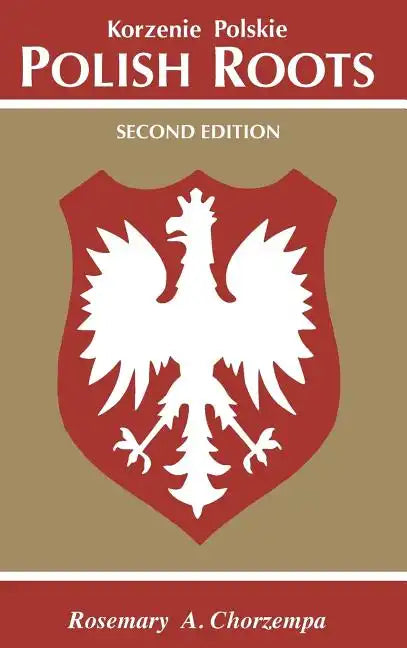 Polish Roots. Second Edition - Hardcover