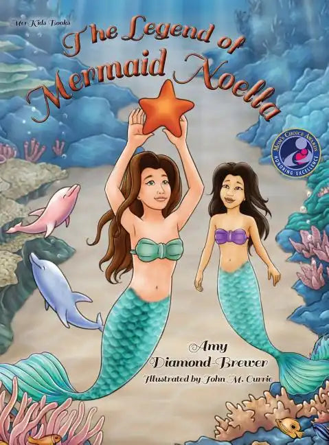 The Legend of Mermaid Noella - Hardcover