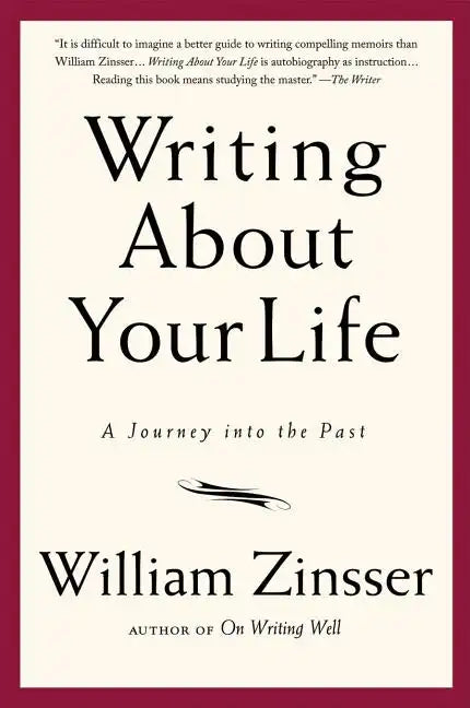 Writing about Your Life: A Journey Into the Past - Paperback