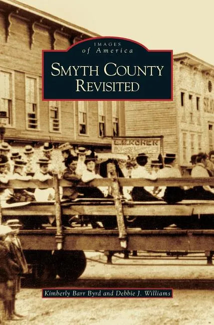 Smyth County Revisited - Hardcover