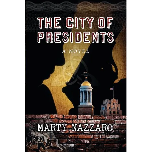 The City of Presidents - Paperback