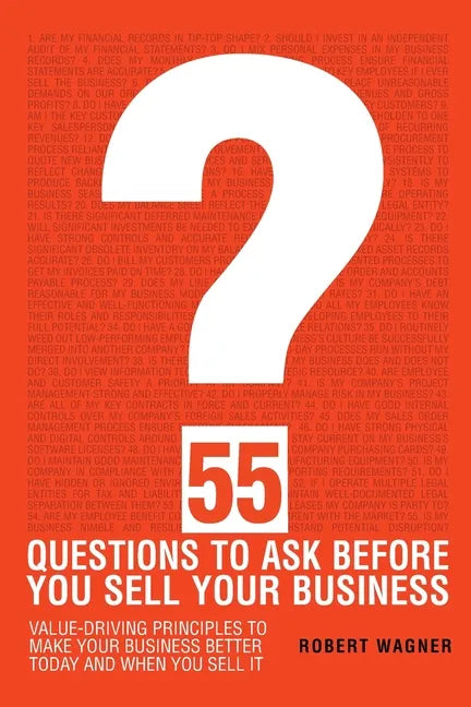 55 Questions to Ask Before You Sell Your Business - Paperback